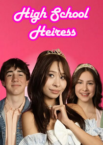 High School Heiress poster
