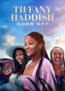Tiffany Haddish Goes Off poster