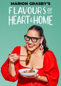 Marion Grasby's Flavours Of Heart & Home poster