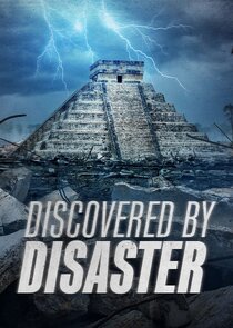 Discovered by Disaster poster