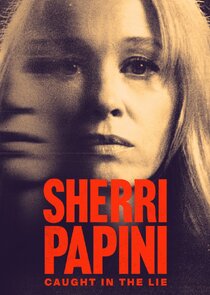 Sherri Papini: Caught in the Lie poster