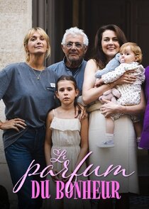 Le parfum du bonheur poster
