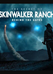 The Secret of Skinwalker Ranch: Behind the Gates poster