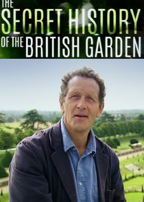 The Secret History of the British Garden poster