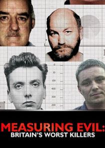 Measuring Evil: Britain's Worst Killers poster