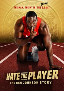 Hate the Player: The Ben Johnson Story poster