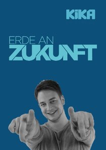 Erde an Zukunft poster