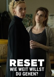 Reset - Wie weit willst du gehen? poster