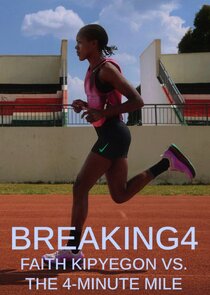 Breaking4: Faith Kipyegon vs. the 4-Minute Mile poster