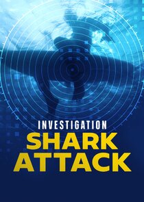 Investigation Shark Attack poster