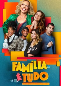 Família é Tudo poster