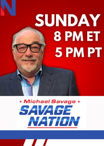 Michael Savage: Savage Nation poster