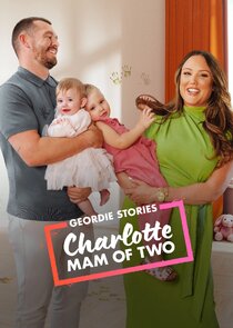 Geordie Stories: Charlotte, Mam of Two poster