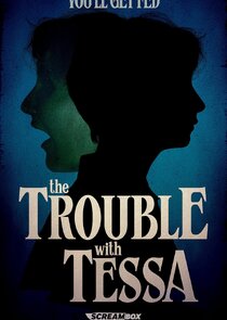 The Trouble with Tessa poster