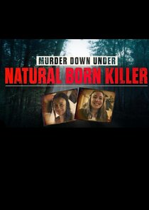 Murder Down Under: Natural Born Killer poster