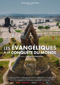 Les évangéliques à la conquête du monde poster