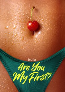 Are You My First? poster