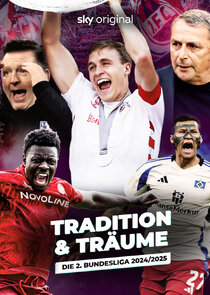 Tradition & Träume: Die 2. Bundesliga 2024/25 poster