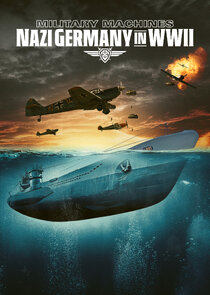 Military Machines: Nazi Germany in WWII poster