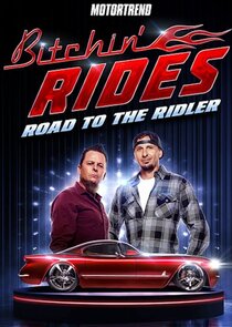 Bitchin Rides Road To The Ridler poster
