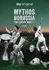Mythos Borussia - Eine Legende wird 125 poster
