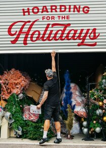 Hoarding for the Holidays poster