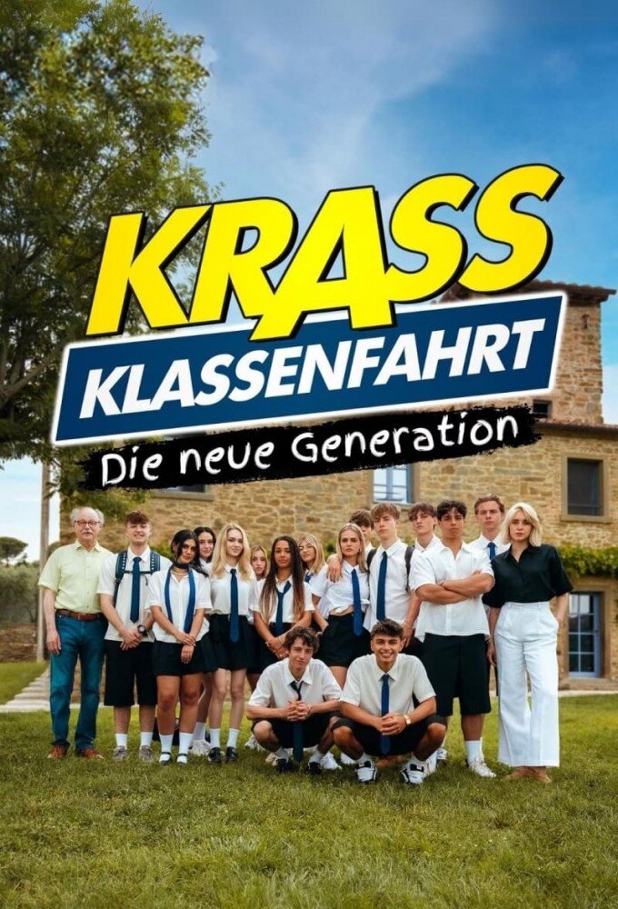 Krass Klassenfahrt – Die neue Genertaion poster