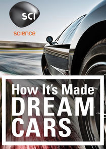 How It's Made: Dream Cars poster