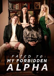 Fated to my Forbidden Alpha poster