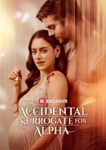 Accidental Surrogate for Alpha poster