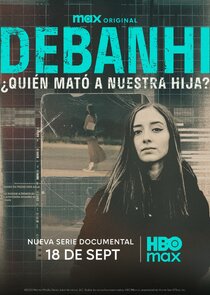 Debanhi: ¿Quién mató a nuestra hija? poster