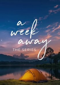 A Week Away: The Series poster