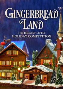 Gingerbread Land: The Biggest Little Holiday Competition poster