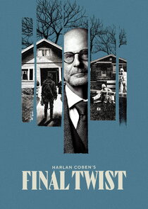 Harlan Coben's Final Twist poster