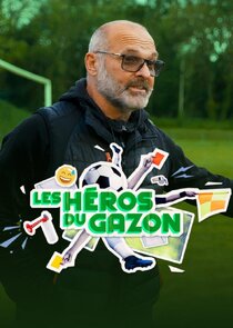 Les Héros du gazon poster
