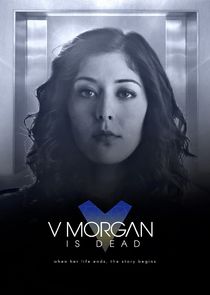 V Morgan is Dead poster