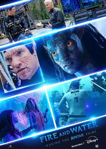 Fire and Water: Making the Avatar Films poster