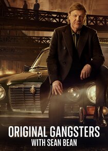 Original Gangsters with Sean Bean poster
