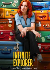The Infinite Explorer with Hannah Fry poster