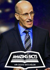 Amazing Facts with Doug Batchelor poster