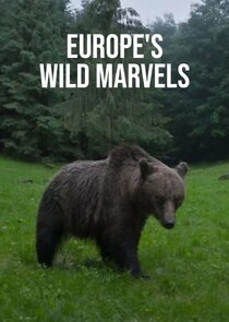 Europe's Wild Marvels poster