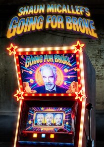 Shaun Micallef's Going For Broke poster