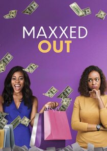 Maxxed Out poster