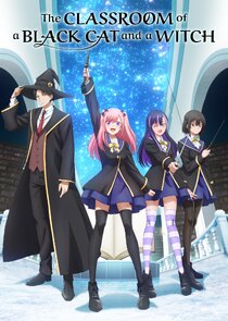 The Classroom of the Black Cat and a Witch poster