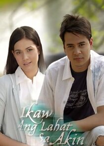 Ikaw ang Lahat sa Akin poster