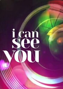 I Can See You poster