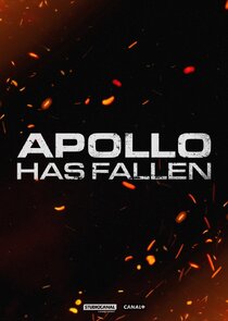 Apollo Has Fallen poster