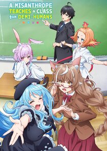 A Misanthrope Teaches a Class for Demi-Humans poster