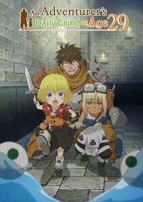 An Adventurer's Daily Grind at Age 29 poster