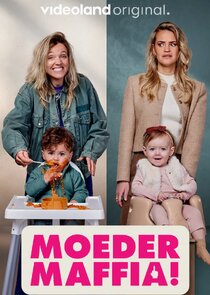 Moedermaffia! poster